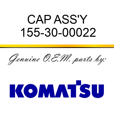 CAP ASS'Y 155-30-00022