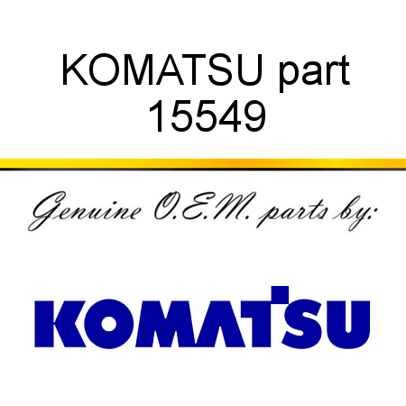 KOMATSU part 15549