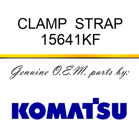 CLAMP  STRAP 15641KF