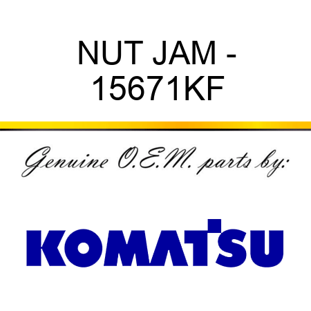 NUT, JAM - 15671KF