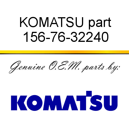 KOMATSU part 156-76-32240