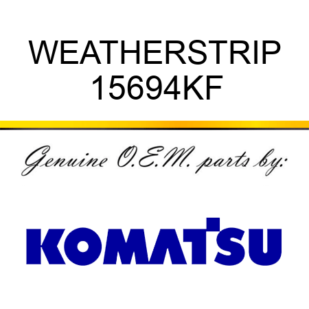 WEATHERSTRIP 15694KF