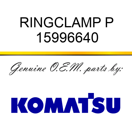 RING,CLAMP P 15996640