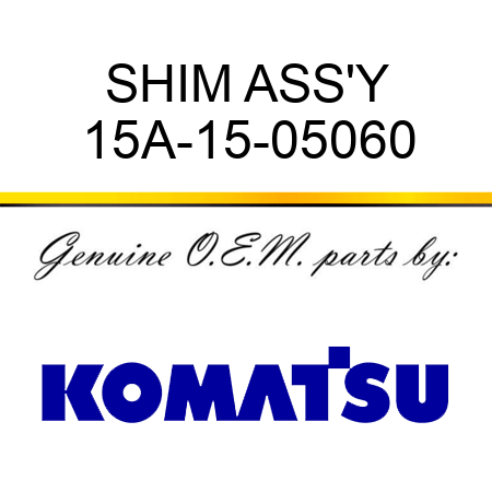 SHIM ASS'Y 15A-15-05060