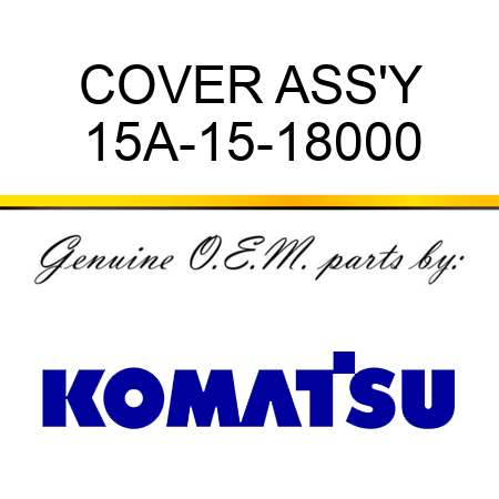 COVER ASS'Y 15A-15-18000