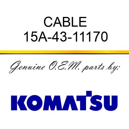 CABLE 15A-43-11170