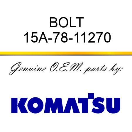 BOLT 15A-78-11270