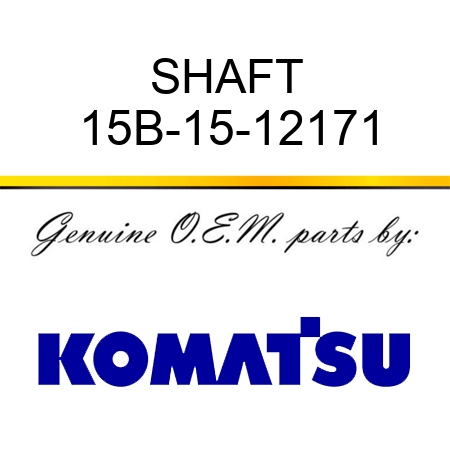 SHAFT 15B-15-12171