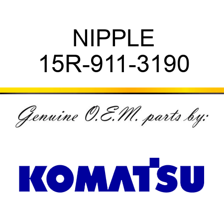NIPPLE 15R-911-3190