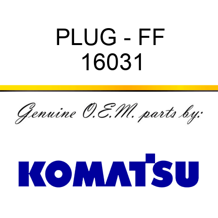 PLUG - FF 16031