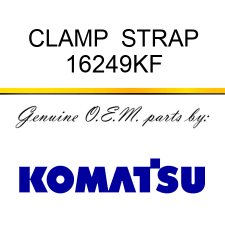 CLAMP  STRAP 16249KF