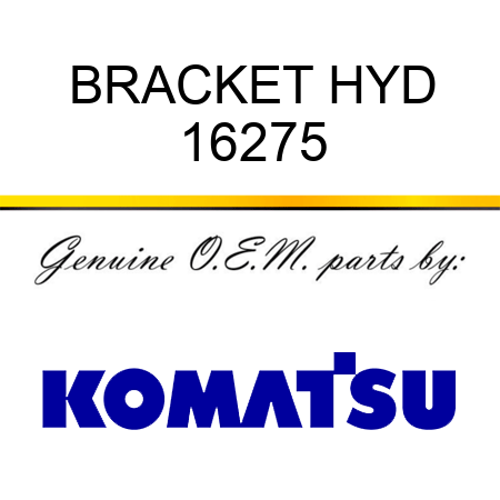 BRACKET, HYD 16275