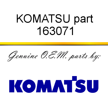 KOMATSU part 163071
