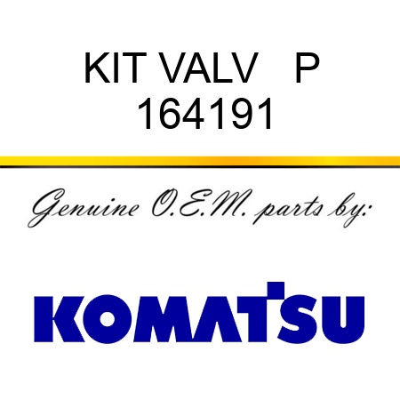 KIT VALV   P 164191