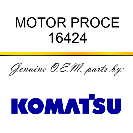 MOTOR, PROCE 16424