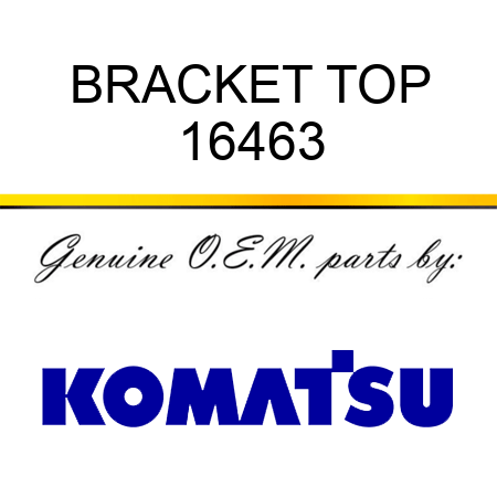 BRACKET, TOP 16463