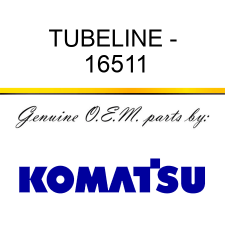 TUBELINE - 16511