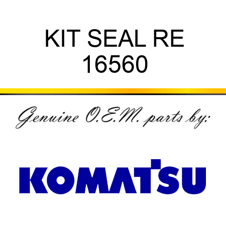 KIT, SEAL RE 16560