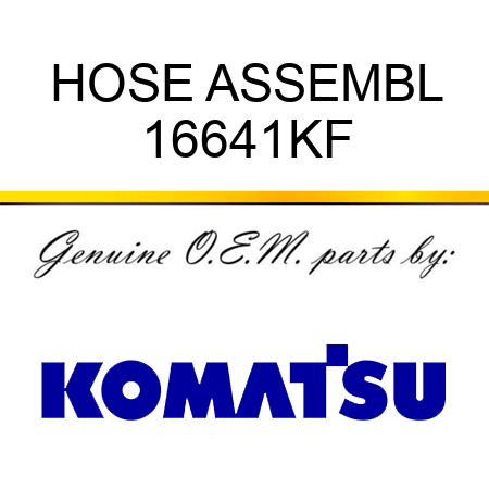 HOSE ASSEMBL 16641KF