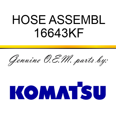 HOSE ASSEMBL 16643KF