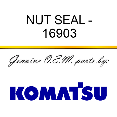 NUT, SEAL - 16903