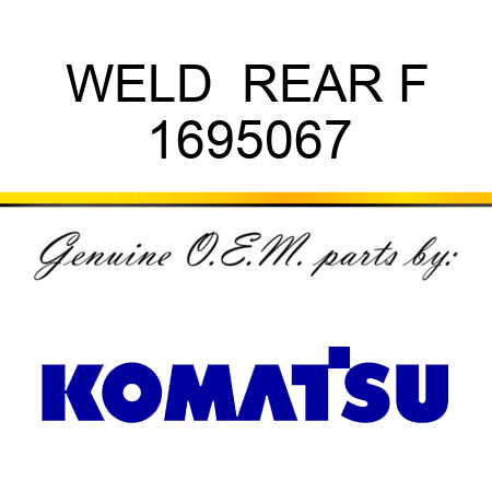 WELD  REAR F 1695067