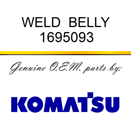 WELD  BELLY 1695093