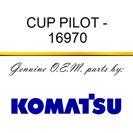 CUP, PILOT - 16970