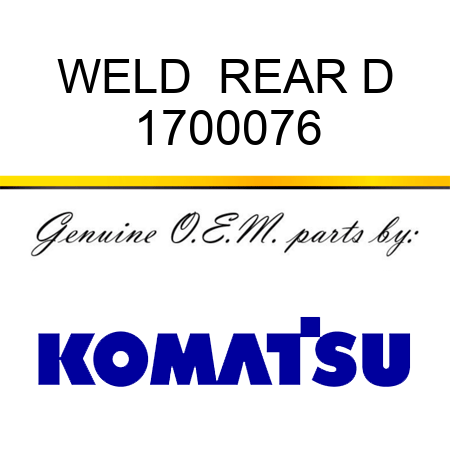 WELD  REAR D 1700076