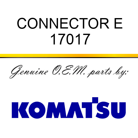 CONNECTOR, E 17017