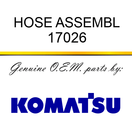 HOSE ASSEMBL 17026