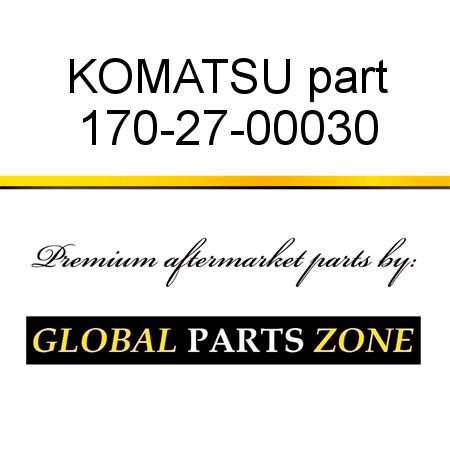 KOMATSU part 170-27-00030