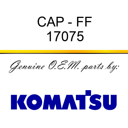 CAP - FF 17075