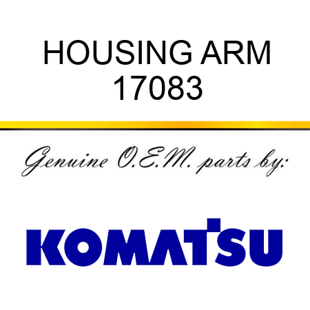 HOUSING, ARM 17083