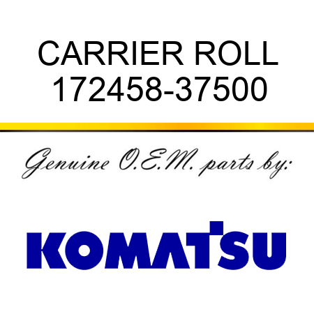 CARRIER ROLL 172458-37500