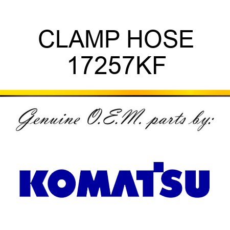 CLAMP, HOSE 17257KF