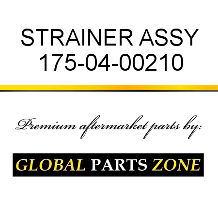 STRAINER ASSY 175-04-00210