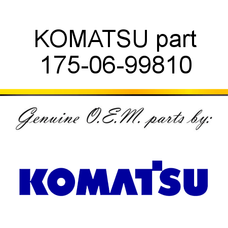 KOMATSU part 175-06-99810