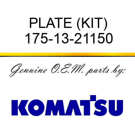 PLATE (KIT) 175-13-21150