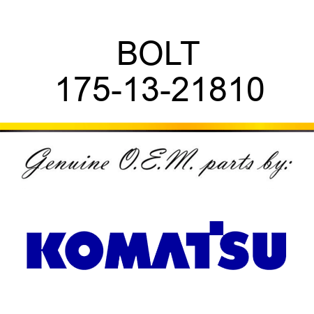 BOLT 175-13-21810