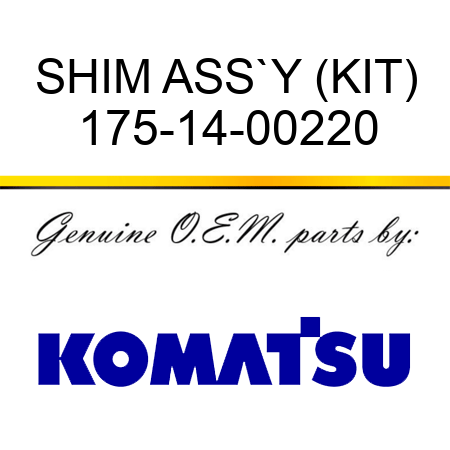SHIM ASS`Y (KIT) 175-14-00220