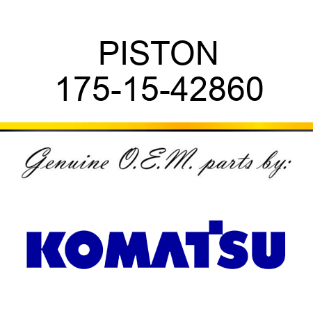 PISTON 175-15-42860