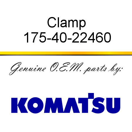 Clamp 175-40-22460