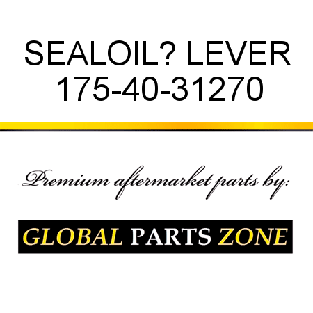 SEAL,OIL? LEVER 175-40-31270