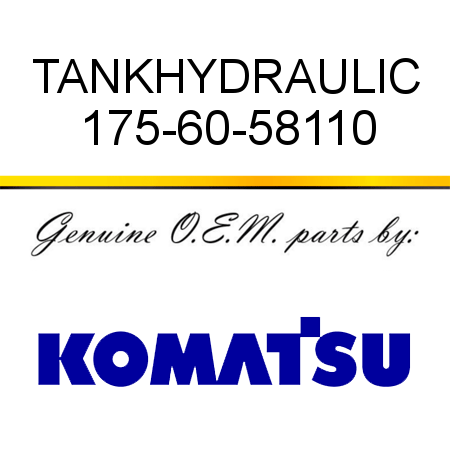 TANK,HYDRAULIC 175-60-58110