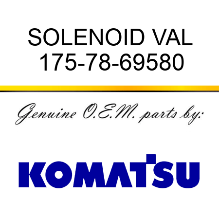 SOLENOID VAL 175-78-69580
