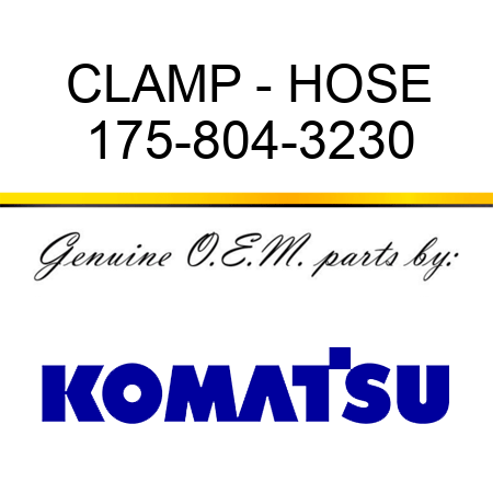 CLAMP - HOSE 175-804-3230