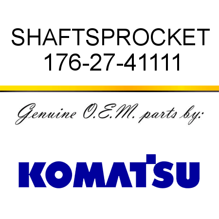 SHAFT,SPROCKET 176-27-41111