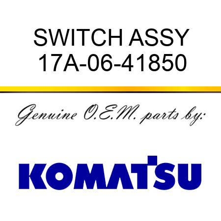 SWITCH ASSY 17A-06-41850