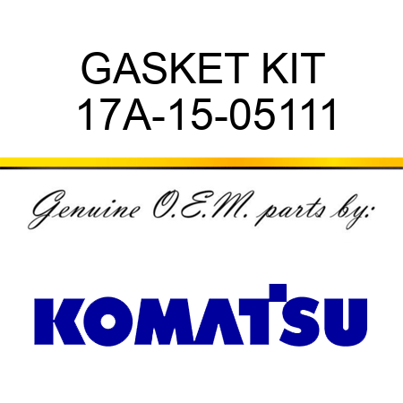 GASKET KIT 17A-15-05111